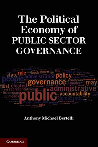 9780521736640: The Political Economy of Public Sector Governance