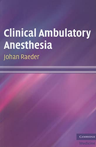 Stock image for Clinical Ambulatory Anesthesia (Cambridge Medicine (Paperback)) for sale by WorldofBooks