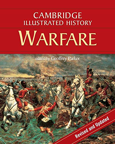 Beispielbild fr The Cambridge Illustrated History of Warfare: The Triumph of the West (Cambridge Illustrated Histories) zum Verkauf von WorldofBooks
