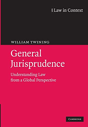 Beispielbild fr General Jurisprudence: Understanding Law from a Global Perspective zum Verkauf von Anybook.com
