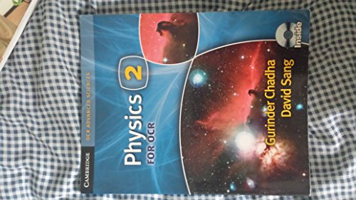 Physics 2 for OCR Secondary Student Book with CD-ROM (Cambridge OCR Advanced Sciences) (9780521738309) by Chadha, Gurinder; Sang, David