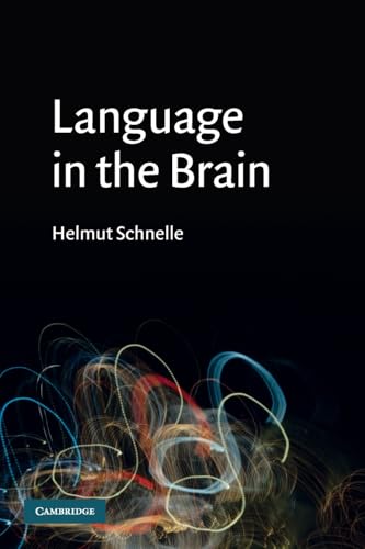 9780521739719: Language in the Brain