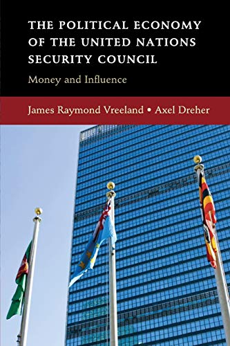 9780521740067: The Political Economy of the United Nations Security Council: Money And Influence