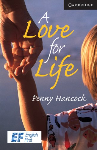 9780521740791: A Love for Life Level 6 Advanced EF Russian edition (Cambridge English Readers)