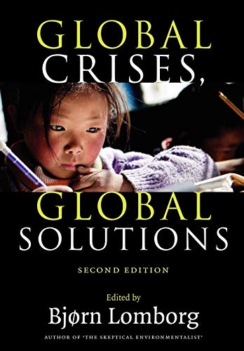 Beispielbild fr Global Crises, Global Solutions: Costs and Benefits zum Verkauf von Wizard Books