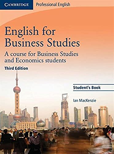 9780521743419: English for Business Studies Student's Book: A Course for Business Studies and Economics Students (Cambridge Professional English) - MacKenzie, Ian: 0521743419 - AbeBooks