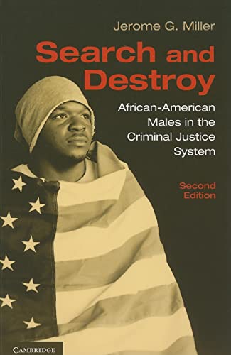 Beispielbild fr Search and Destroy : African-American Males in the Criminal Justice System zum Verkauf von Better World Books