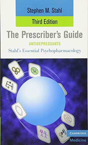 Beispielbild fr The Prescriber's Guide, Antidepressants (Stahl's Essential Psychopharmacology) zum Verkauf von Second  Site Books