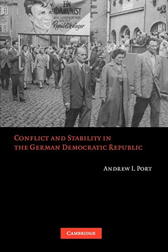 Imagen de archivo de Conflict and Stability in the German Democratic Republic a la venta por WorldofBooks