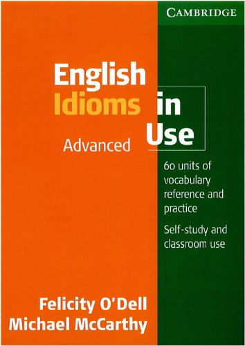 Beispielbild fr English Idioms in Use Advanced with Answers (Vocabulary in Use) zum Verkauf von Books Unplugged