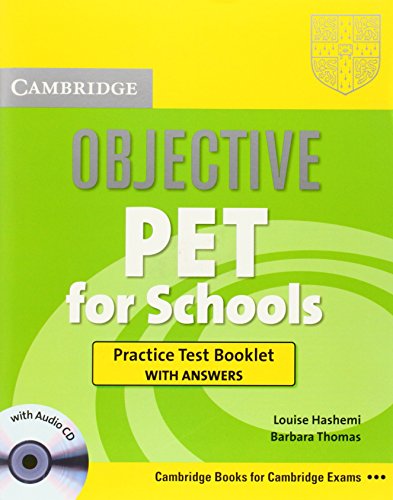 9780521744546: Objective Pet for schools. Practice test booklet. Per le Scuole superiori. Con CD Audio