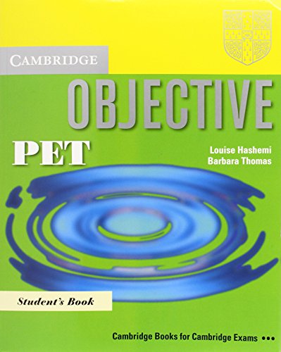 9780521744591: Objective PET Pack (Student's Book and PET for Schools Practice Test Booklet without answers with Audio CD): Pack for New PET for Schools Exam