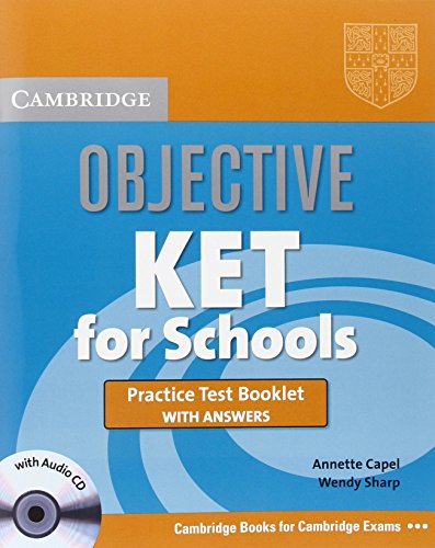 9780521744614: Objective KET for schools. Practice test booklet. Per le Scuole superiori. Con CD Audio