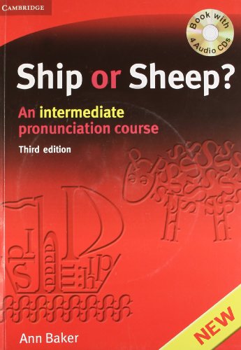 9780521744959: [Ship or Sheep? Book and Audio CD Pack: An Intermediate Pronunciation Course] [By: Baker, Ann] [January, 2007]