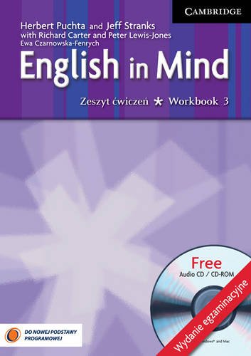 English in Mind Level 3 Workbook with Audio CD/CD-ROM Polish Exam Edition (9780521745086) by Ackroyd, Sarah; Puchta, Herbert; Stranks, Jeff; Carter, Richard; Lewis-Jones, Peter