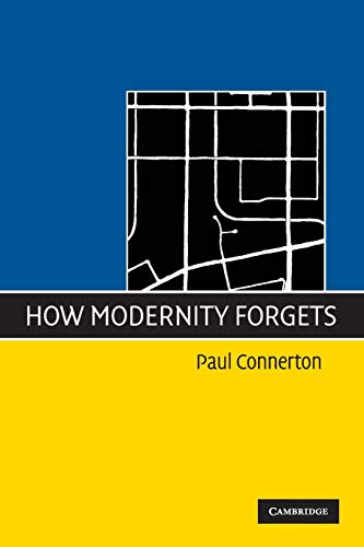 9780521745802: How Modernity Forgets Paperback