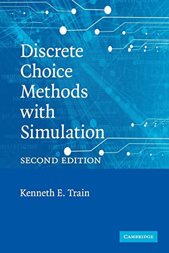 9780521747387: Discrete Choice Methods with Simulation 2nd Edition Paperback