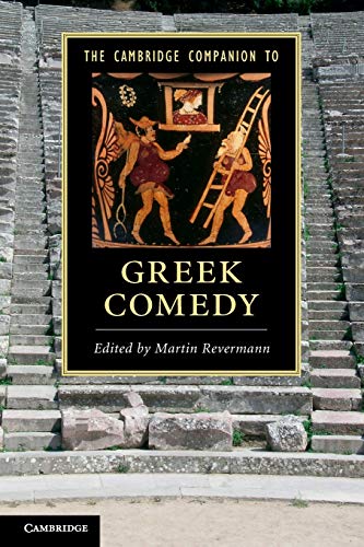 9780521747400: The Cambridge Companion to Greek Comedy (Cambridge Companions to Literature)