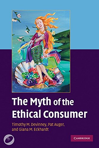 Stock image for The Myth of the Ethical Consumer Paperback with DVD for sale by WorldofBooks