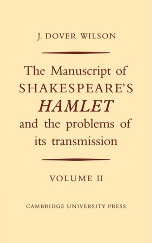 Beispielbild fr The Manuscript of Shakespeare's Hamlet and the Problems of its Transmission: Volume II zum Verkauf von Chiron Media