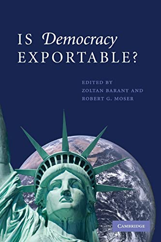 9780521748322: Is Democracy Exportable?
