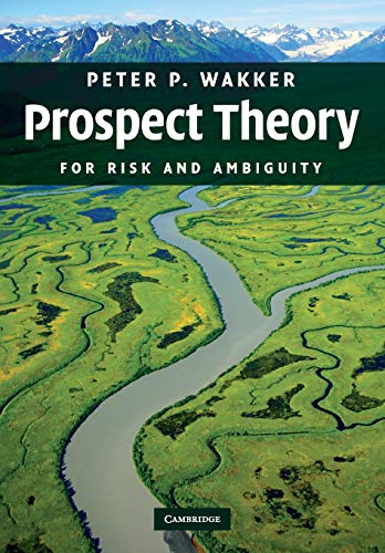 9780521748681: Prospect Theory: For Risk and Ambiguity