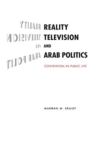 Imagen de archivo de Reality Television and Arab Politics : Contention in Public Life a la venta por Better World Books: West