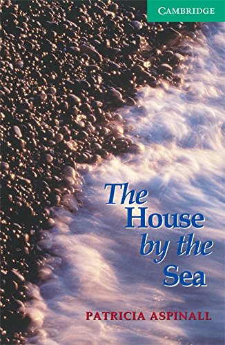 9780521749213: CAMBRIDGE ENGLISH READERS LEVEL 3: THE HOUSE BY THE SEA [Paperback]