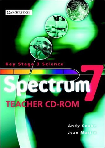 Spectrum Year 7 Teacher CD-ROM (Spectrum Key Stage 3 Science) (9780521750066) by Cooke, Andy; Martin, Jean