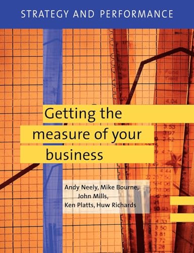 Imagen de archivo de Strategy and Performance: Getting the Measure of Your Business a la venta por Reuseabook