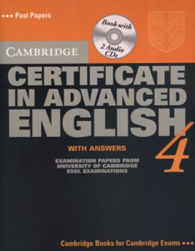 Imagen de archivo de Cambridge Certificate in Advanced English 4 Self-Study Pack: Examination Papers from the University of Cambridge Local Examinations Syndicate (CAE Practice Tests) a la venta por Ergodebooks