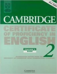 9780521751070: Cambridge Certificate of Proficiency in English 2 Teacher's Book: Examination papers from the University of Cambridge Local Examinations Syndicate (CPE Practice Tests)