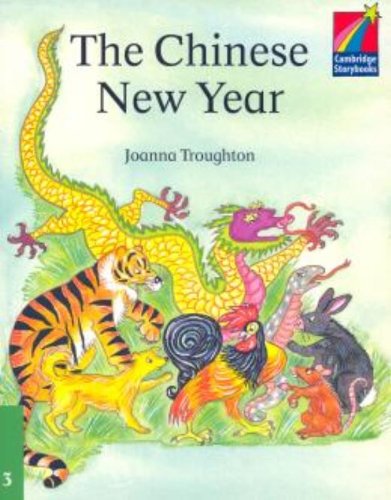 Stock image for The Chinese New Year ELT Edition (Cambridge Storybooks) for sale by WorldofBooks