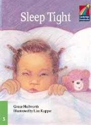 Sleep Tight ELT Edition (Cambridge Storybooks) (9780521752497) by Hallworth, Grace
