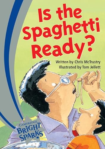 Bright Sparks: Is the Spaghetti Ready? (9780521754200) by McTrustry, Chris