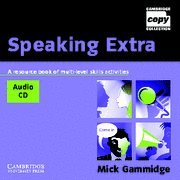 Imagen de archivo de Speaking Extra Audio CD: A Resource Book of Multi-level Skills Activities (Cambridge Copy Collection) a la venta por AMM Books