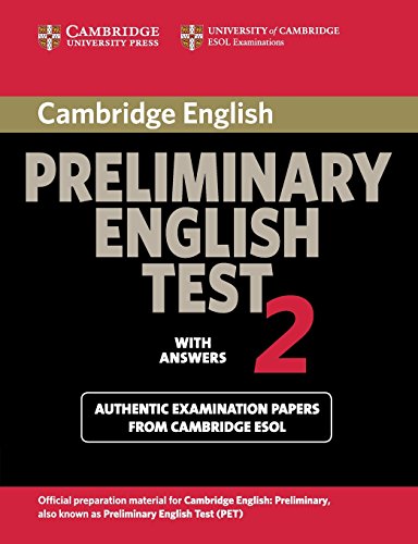 Imagen de archivo de Cambridge Preliminary English Test 2 Student's Book with Answers 2nd Edition a la venta por Better World Books Ltd