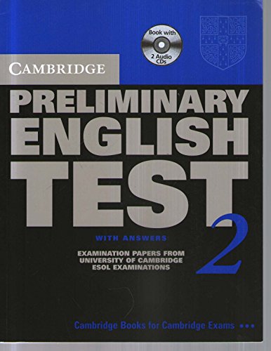 Cambridge Preliminary English Test 2 Self-study Pack 2nd Edition: Examination Papers from the Uni...