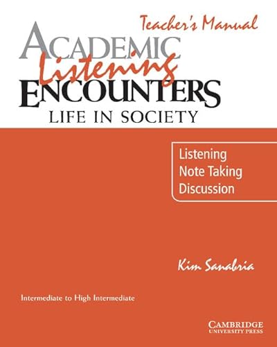 Beispielbild fr Academic Listening Encounters Life in Society: Listening, Note Taking, Discussion Teacher's Manual zum Verkauf von Phatpocket Limited