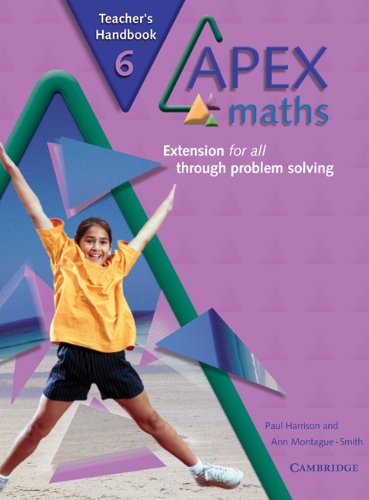 Beispielbild fr Apex Maths 6 Teacher's Handbook: Extension for all through Problem Solving zum Verkauf von WorldofBooks