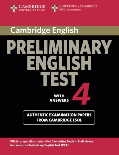 9780521755283: Cambridge Preliminary English Test 4: Examination Papers from the University of Cambridge ESOL Examinations (PET Practice Tests)