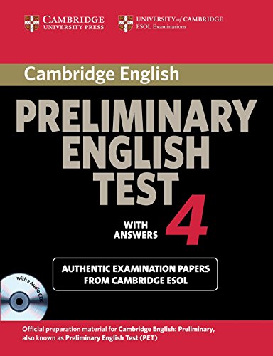 Imagen de archivo de Preliminary English Test 4 with Answers : Authentic Examination Papers from Cambridge ESOL a la venta por Better World Books Ltd