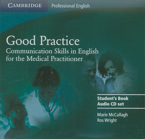 Imagen de archivo de Good Practice 2 Audio CD Set Communication Skills in English for the Medical Practitioner Cambridge Professional English a la venta por PBShop.store US