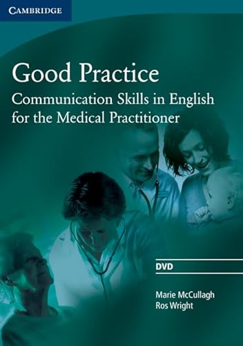 Stock image for Good Practice DVD: Communication Skills in English for the Medical Practitioner (DVD-Video) for sale by Grand Eagle Retail