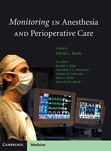 Imagen de archivo de Monitoring in Anesthesia and Perioperative Care (Cambridge Medicine (Hardcover)) a la venta por GF Books, Inc.