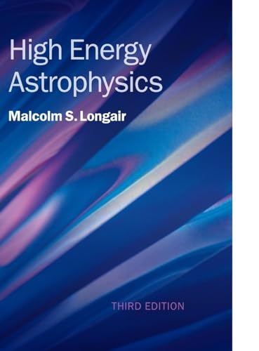 9780521756181: High Energy Astrophysics 3rd Edition Hardback