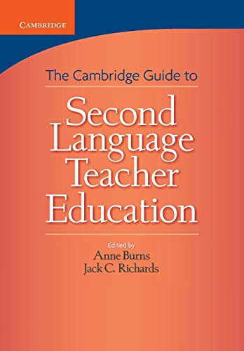 Stock image for Cambridge Guide to Second Language Teacher Education (The Cambridge Guides) for sale by WorldofBooks