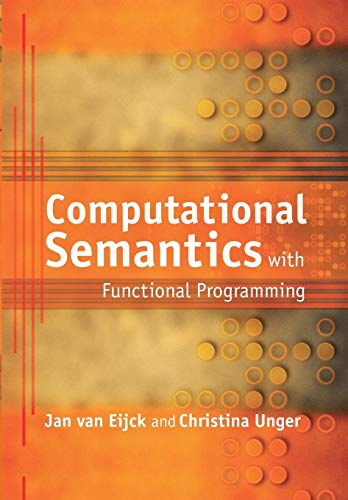 9780521757607: Computational Semantics with Functional Programming Paperback