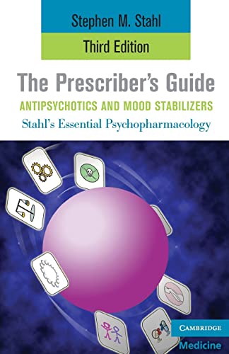 9780521759007: The Prescriber's Guide, Antipsychotics and Mood Stabilizers 3rd Edition Paperback (Shahl's Essential Psychopharmacology)