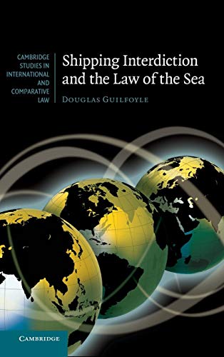 Stock image for Shipping Interdiction and the Law of the Sea for sale by Better World Books: West